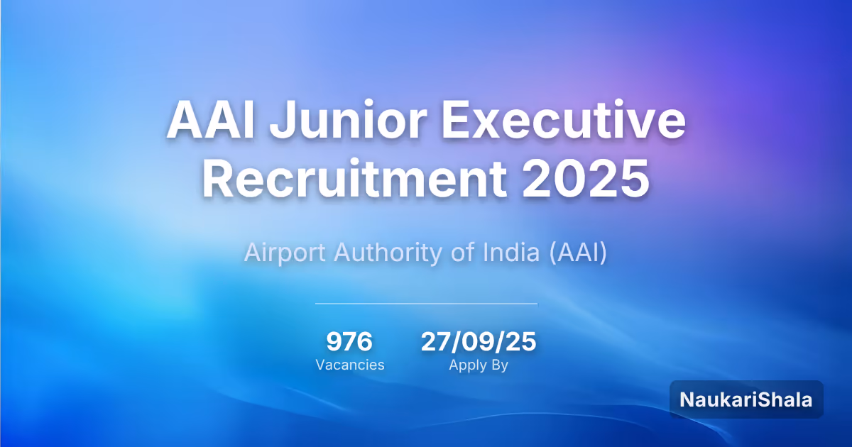 AAI Junior Executive Recruitment 2025 Online Form – Airport Authority of India$ (AAI)
