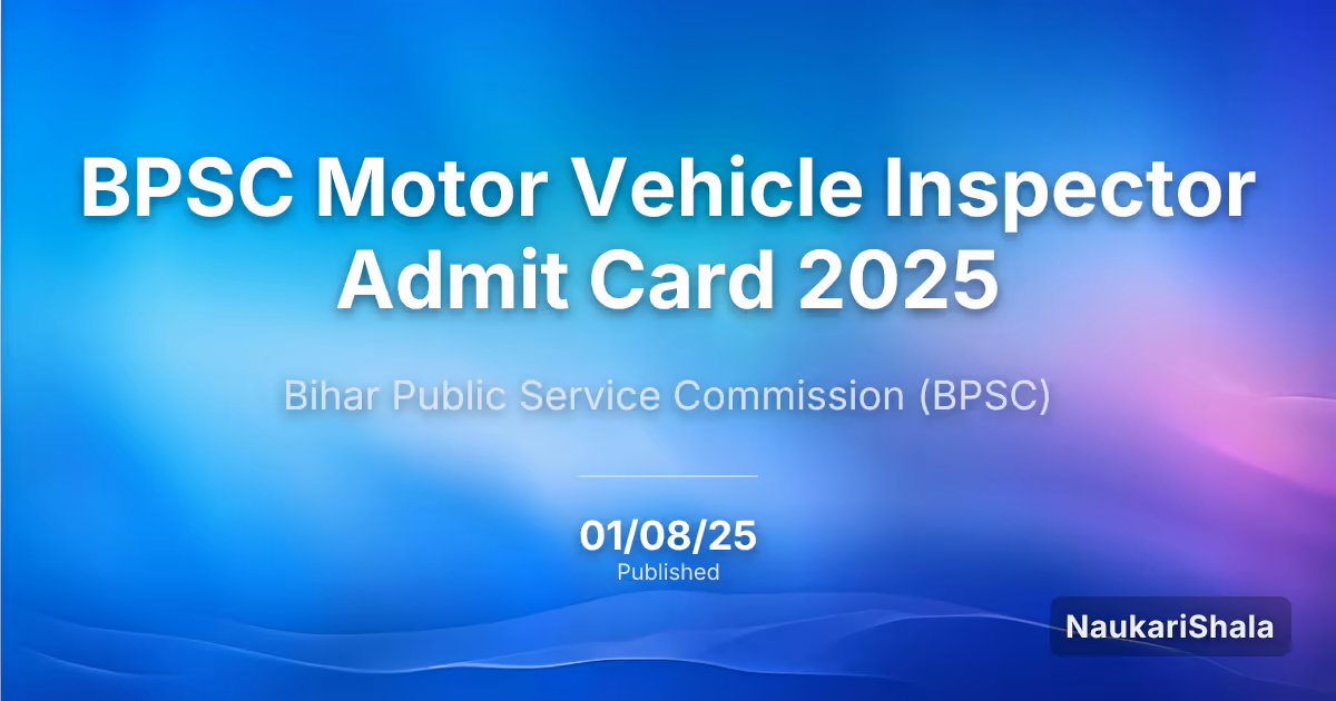 BPSC Motor Vehicle Inspector Recruitment 2025 – Bihar Public Service Commission$ (BPSC)