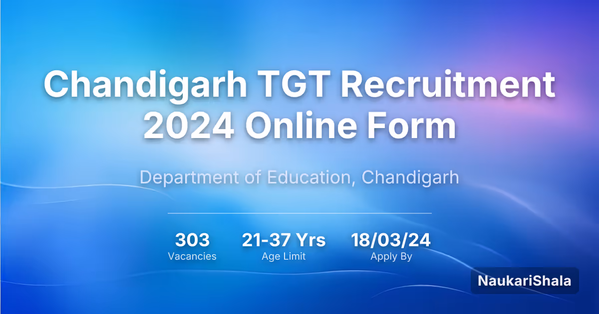 चंडीगढ़ TGT भर्ती 2024 ऑनलाइन फॉर्म – शिक्षा विभाग, चंडीगढ़$