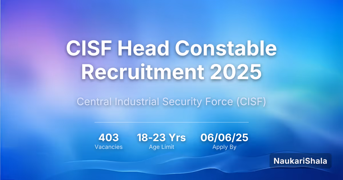 CISF Head Constable Recruitment 2025 – Central Industrial Security Force$ (CISF)