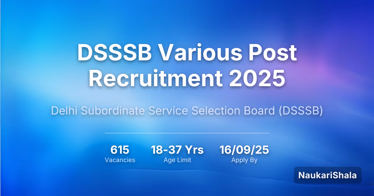 DSSSB विभिन्न पद ऑनलाइन फॉर्म 2025 | विज्ञापन संख्या 02/2025 – दिल्ली अधीनस्थ सेवा चयन बोर्ड$ (DSSSB)