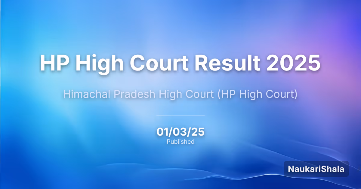 HP High Court Result 2025 – Himachal Pradesh High Court (HPHC)