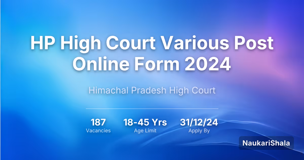 HP High Court Various Post Online Form 2024 – Himachal Pradesh High Court$ (HPHC)