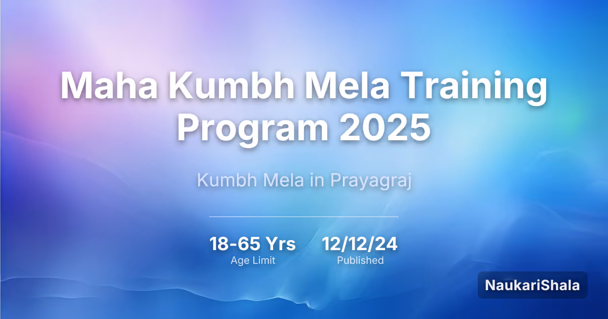 Maha Kumbh Mela Training Program 2025 – Kumbh Mela in Prayagraj$
