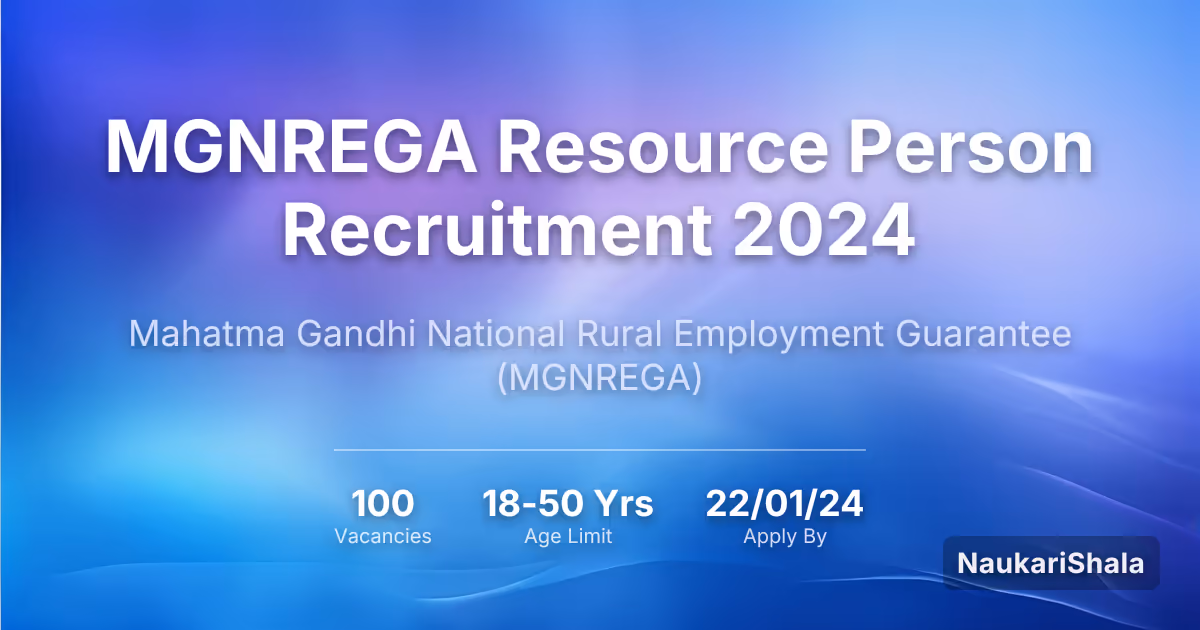 MGNREGA Resource Person Recruitment 2024 – Mahatma Gandhi National Rural Employment Guarantee$ (MGNREGA)