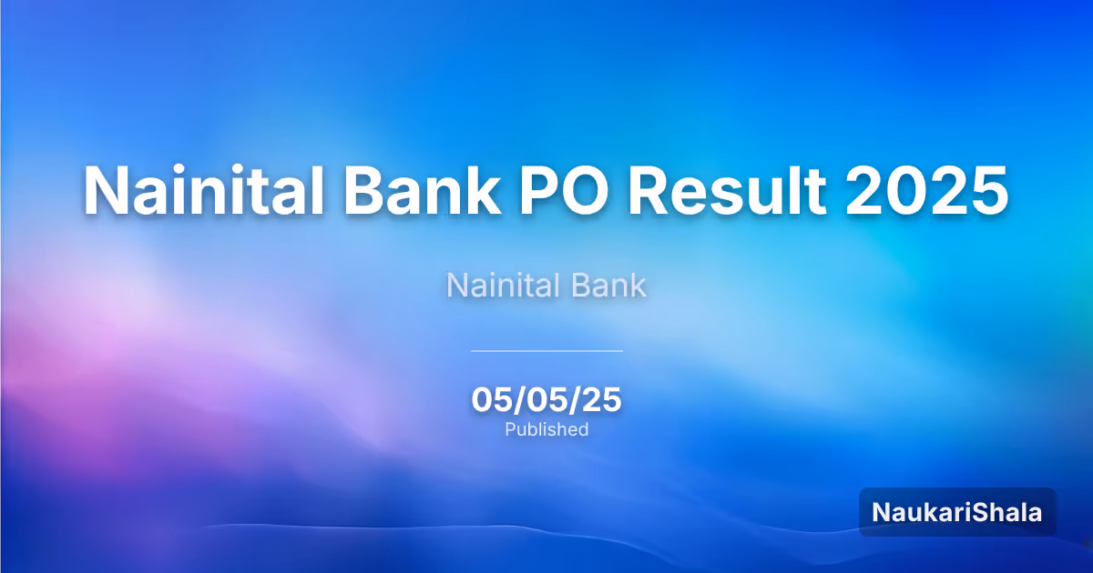 Nainital Bank PO Result 2025 – Nainital Bank