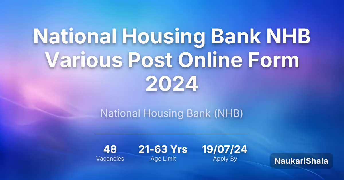 National Housing Bank NHB Various Post Online Form 2024 – National Housing Bank$ (NHB)