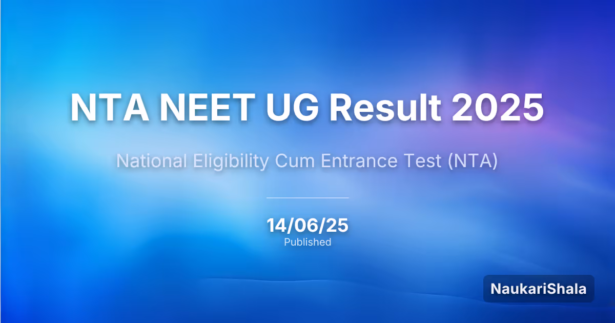 NTA NEET UG Result 2025 – National Testing Agency (NTA)