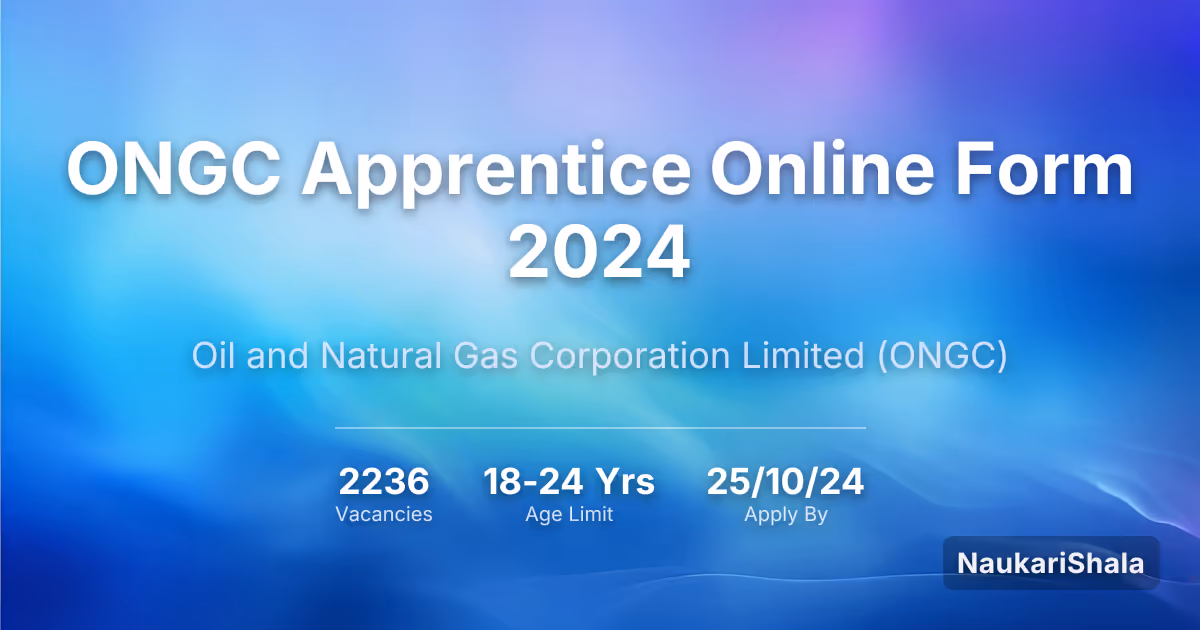 ONGC Apprentice Online Form 2024 – Oil and Natural Gas Corporation Limited$ (ONGC)