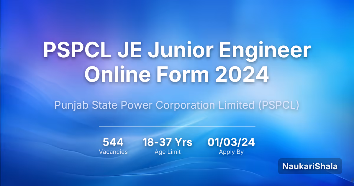 PSPCL JE Junior Engineer Online Form 2024 – Punjab State Power Corporation Limited$ (PSPCL)