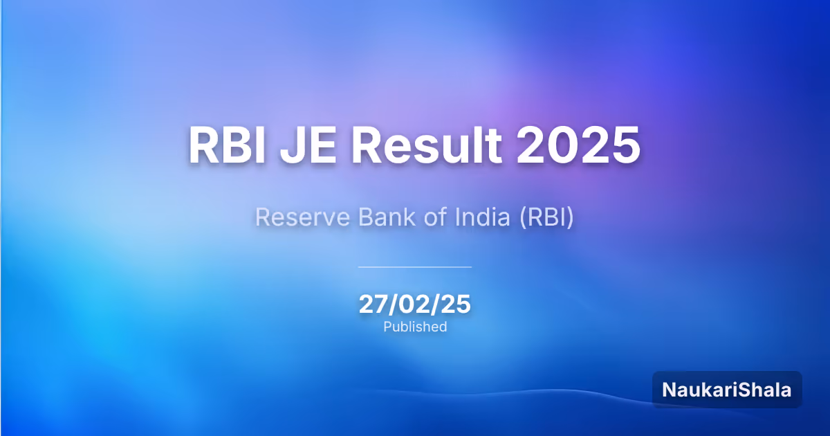 RBI JE Result 2025 – Reserve Bank of India (RBI)