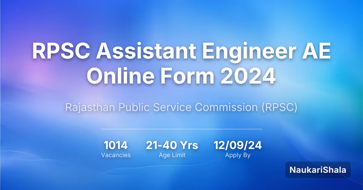 RPSC Assistant Engineer AE Online Form 2024 – Rajasthan Public Service Commission$ (RPSC)