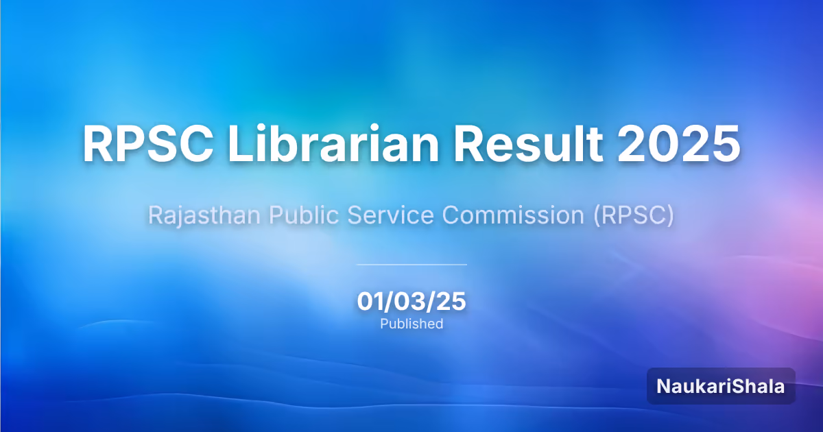 RPSC Librarian Result 2025 – Rajasthan Public Service Commission (RPSC)