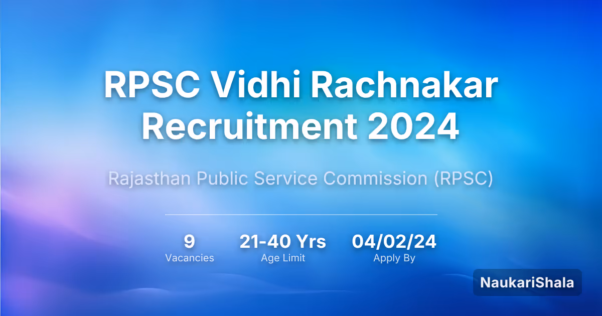 RPSC Vidhi Rachnakar Recruitment 2024 – Rajasthan Public Service Commission$ (RPSC)