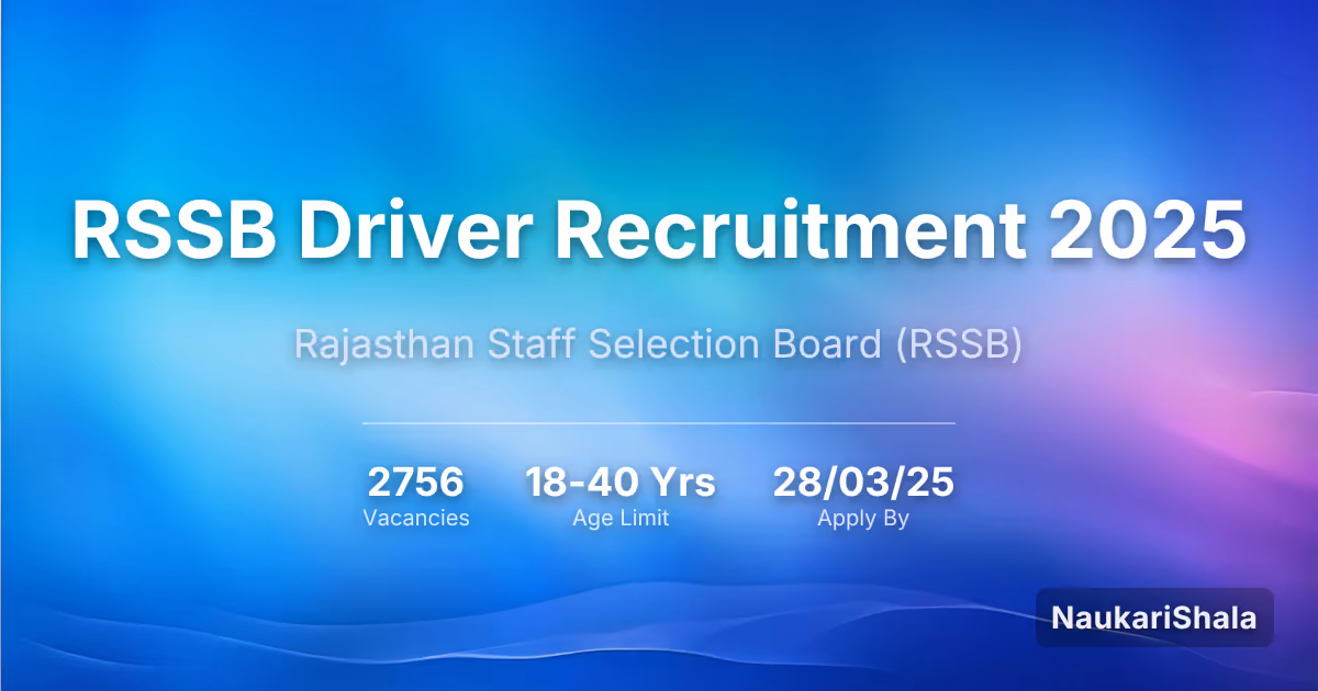 RSSB Driver Recruitment 2025 – Rajasthan Staff Selection Board$ (RSMSSB)
