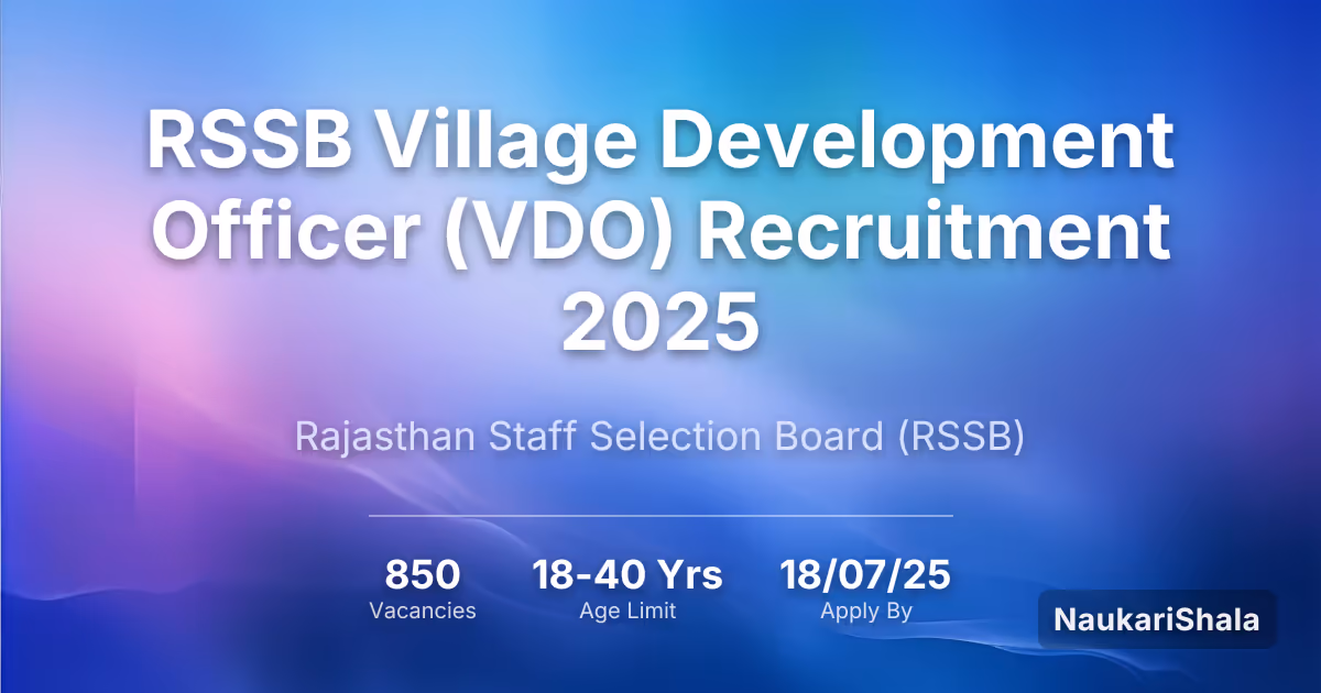 RSSB ग्राम विकास अधिकारी (VDO) भर्ती 2025 – राजस्थान कर्मचारी चयन बोर्ड$ (RSMSSB)