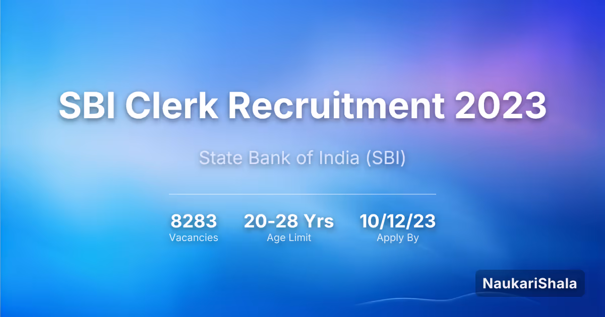 SBI क्लर्क भर्ती 2023 – भारतीय स्टेट बैंक$ (SBI)