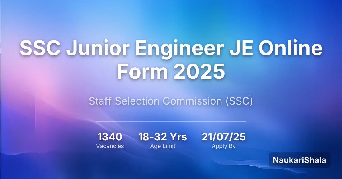 SSC जूनियर इंजीनियर JE ऑनलाइन फॉर्म 2025 – कर्मचारी चयन आयोग$ (SSC)